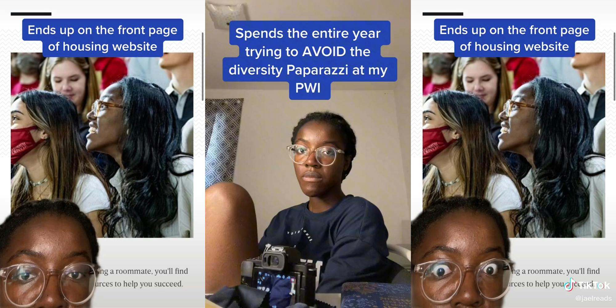 young woman with inset picture of herself in crowd with caption "Ends up on the front page of housing website" (l&r) young woman with caption "Spends the entire year trying to AVOID the diversity paparazzi at my PWI" (c)