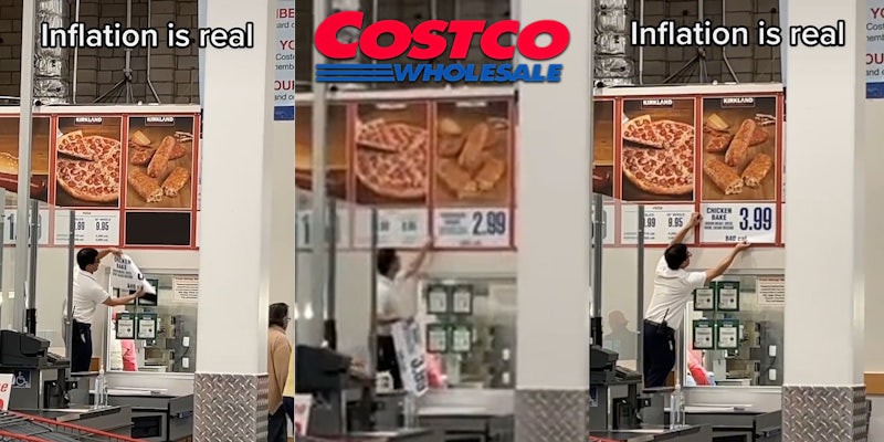 Costco food court menu sign with worker replacing 2.99 price caption 'Inflation is real' (l)Costco food court with menu sign worker grabbing 2.99 price (c) Costco food court menu sign with worker replacing 2.99 price caption 'Inflation is real' (r)
