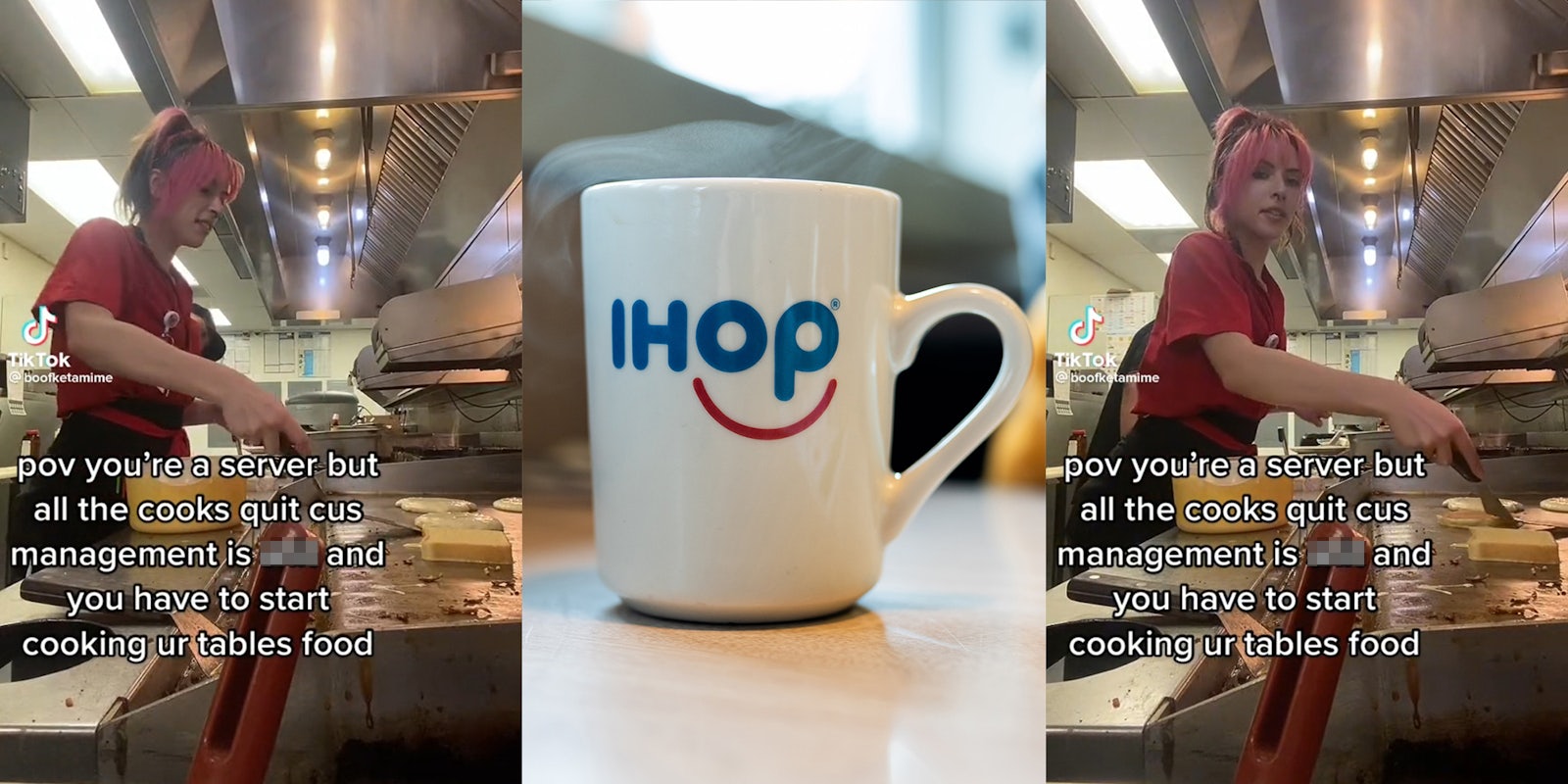 IHOP server preparing food on griddle with caption 'pov you're a server but all the cooks quit cus the management is shit and you have to start cooking ur tables food' (l&r) ihop mug (c)