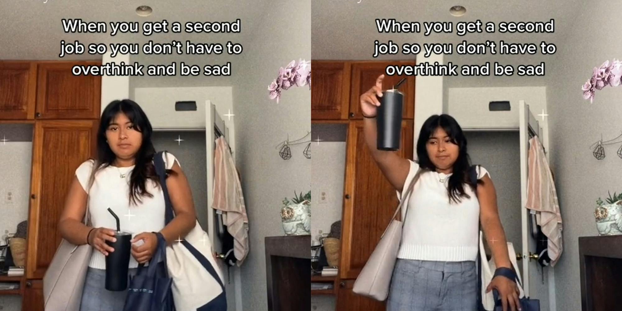 Young woman in apartment holding up cup with caption "When you get a second job so you don't have to overthink and be sad"