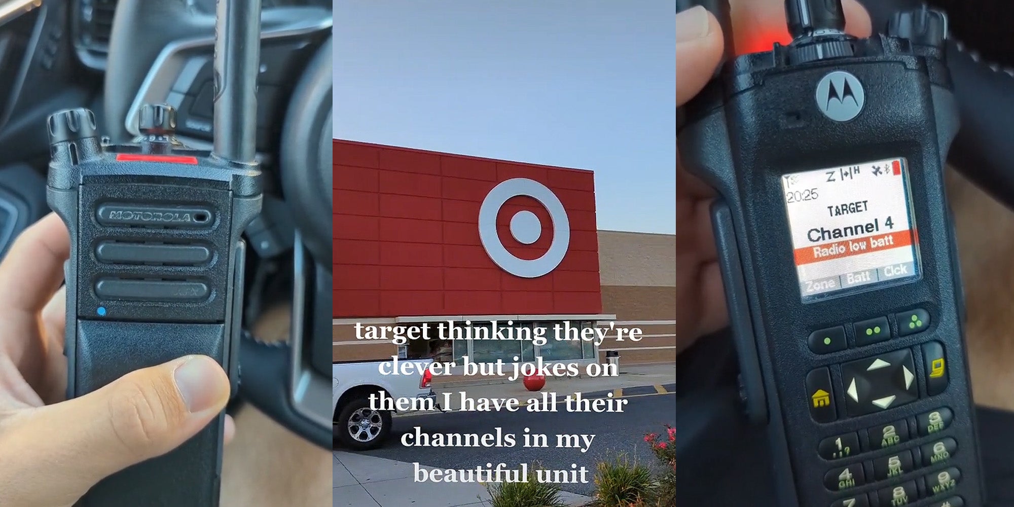 person holding Motorola radio in car (l) outside of Target store caption 'target thinking they're clever but jokes on them I have all their channels in my beautiful unit' (c) person holding Motorola radio in car on channel 4 Target (r)