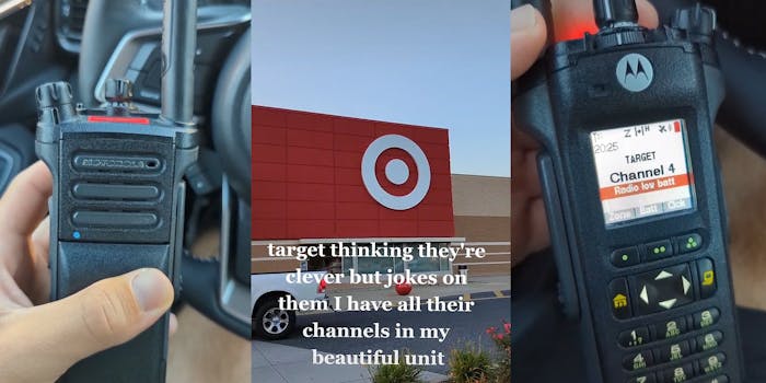 person holding Motorola radio in car (l) outside of Target store caption "target thinking they're clever but jokes on them I have all their channels in my beautiful unit" (c) person holding Motorola radio in car on channel 4 Target (r)