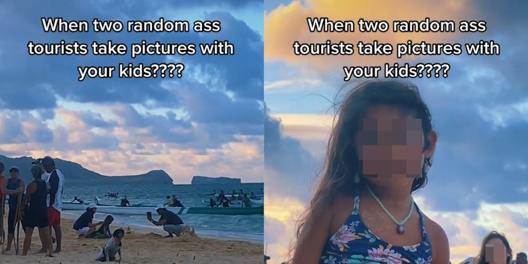 people taking pictures on the beach (l) child on beach (r) captioned 'When two random ass tourists take pictures with your kids????'