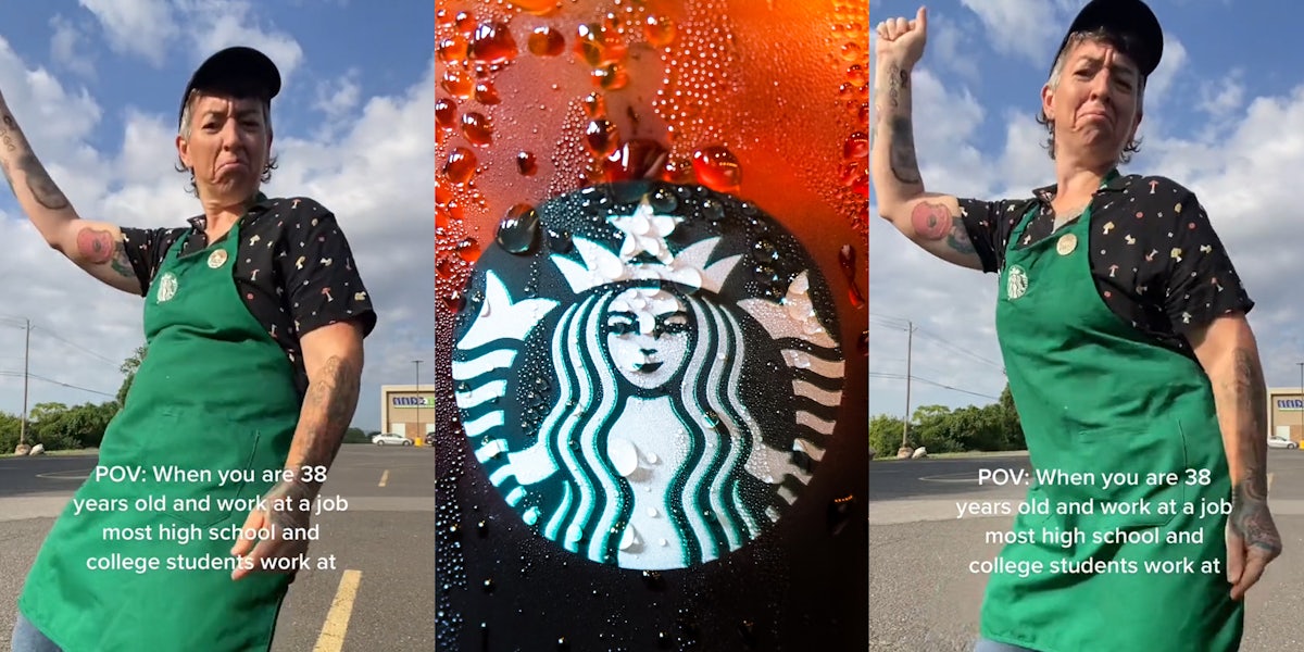 Starbucks employee dancing in parking lot caption 'POV: When you are 38 years old and work at a job most high school students work at' (l) Starbucks cup with condensation up close (c) Starbucks employee dancing in parking lot caption 'POV: When you are 38 years old and work at a job most high school students work at' (r)