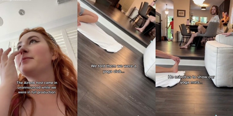 woman woth hand up to face caption 'The Airbnb host came in unannounced while we were in full production' (l) person on mat on floor caption 'We told them we were a yoga club...' (c) person on mat on floor with other people sitting in chairs cation 'He asked us to show our yoga mats...' (r)
