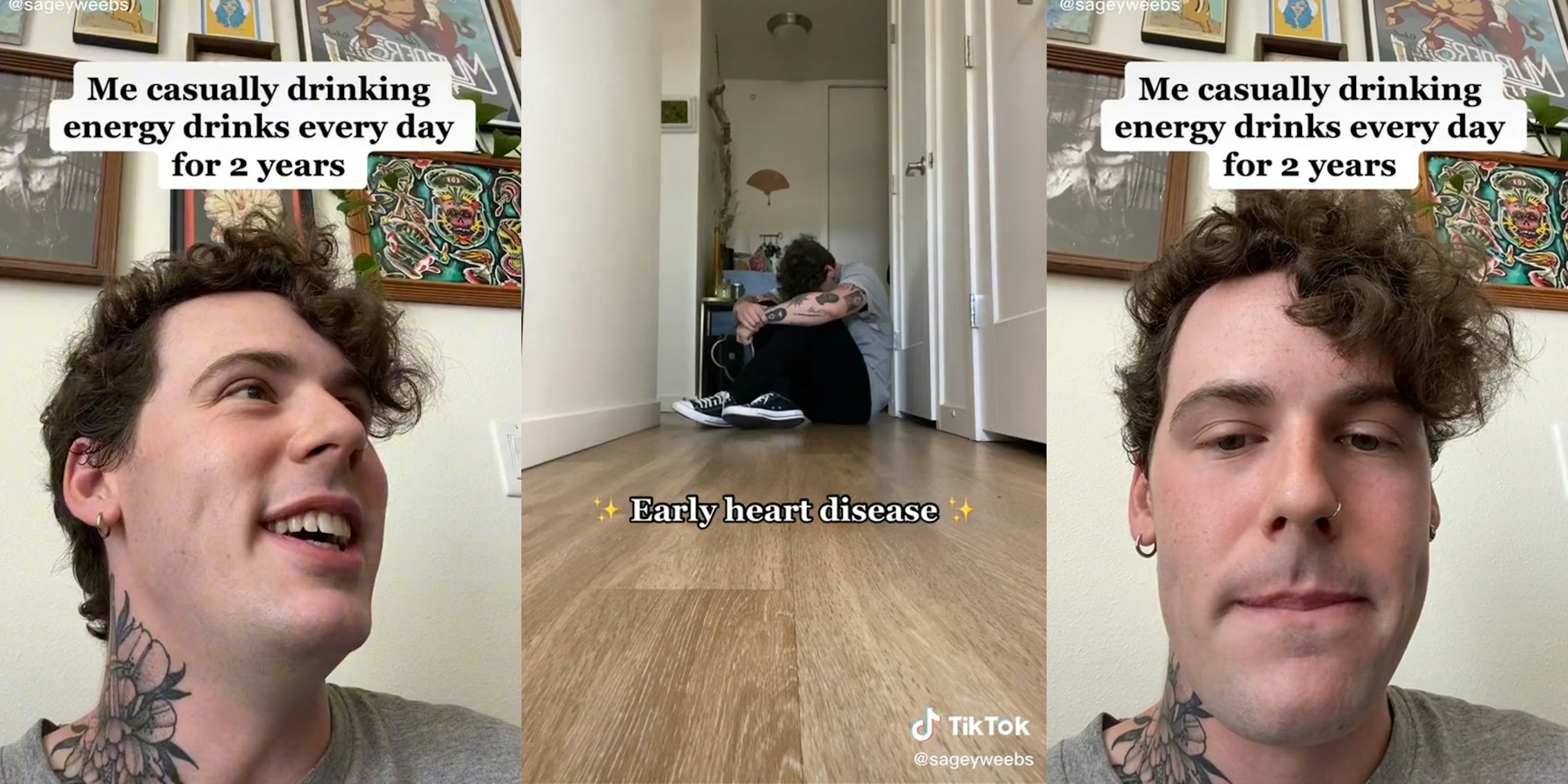 man with caption 'Me casually drinking energy drinks every day for 2 years' (l&r) man sitting on floor with head between arms and caption 'Early heart disease' (c)