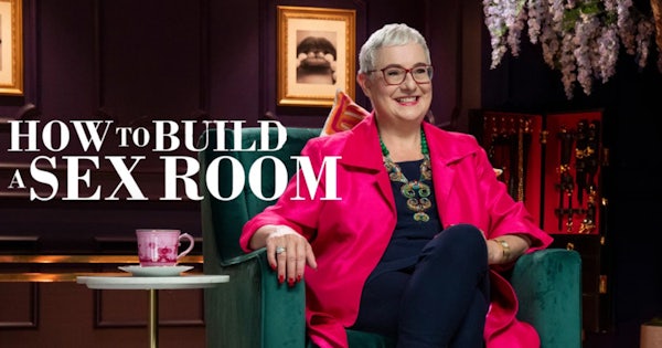 How To Build A Sex Room After Watching How To Build A Sex Room