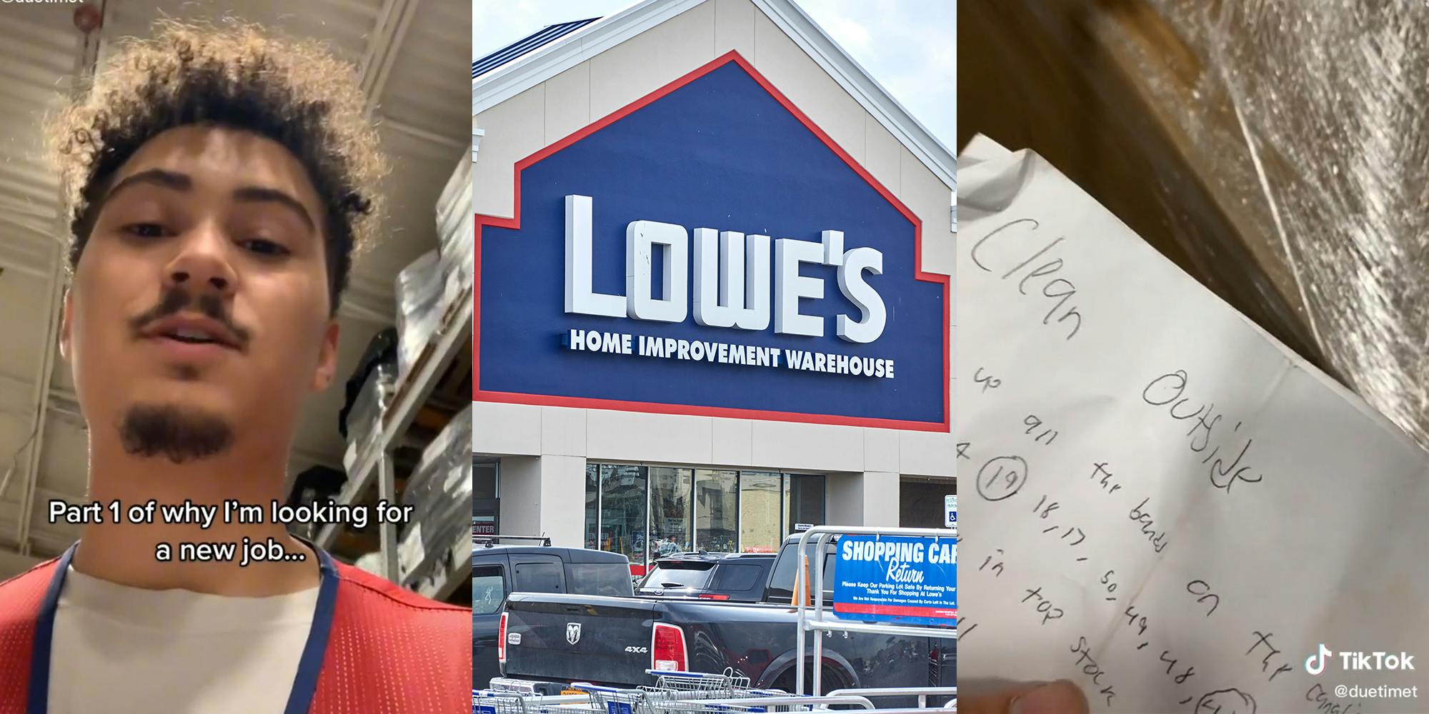 man in Lowe's with caption "Part 1 of why I'm looking for a new job.." (l) Lowe's storefront (c) note with "Clean outside" hand-written (r)