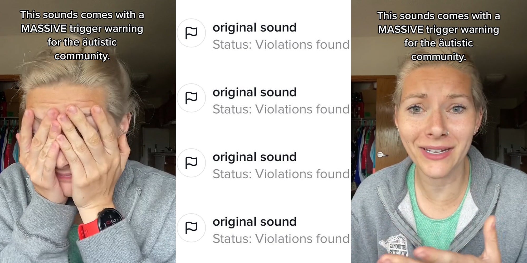woman head in hands caption "This sounds comes with a MASSSIVE trigger warning for the autistic community" (l) screenshot of TikTok sound "Status: Violations found" 4 times (c) woman speaking hand pointing left caption "This sounds comes with a MASSSIVE trigger warning for the autistic community" (r)