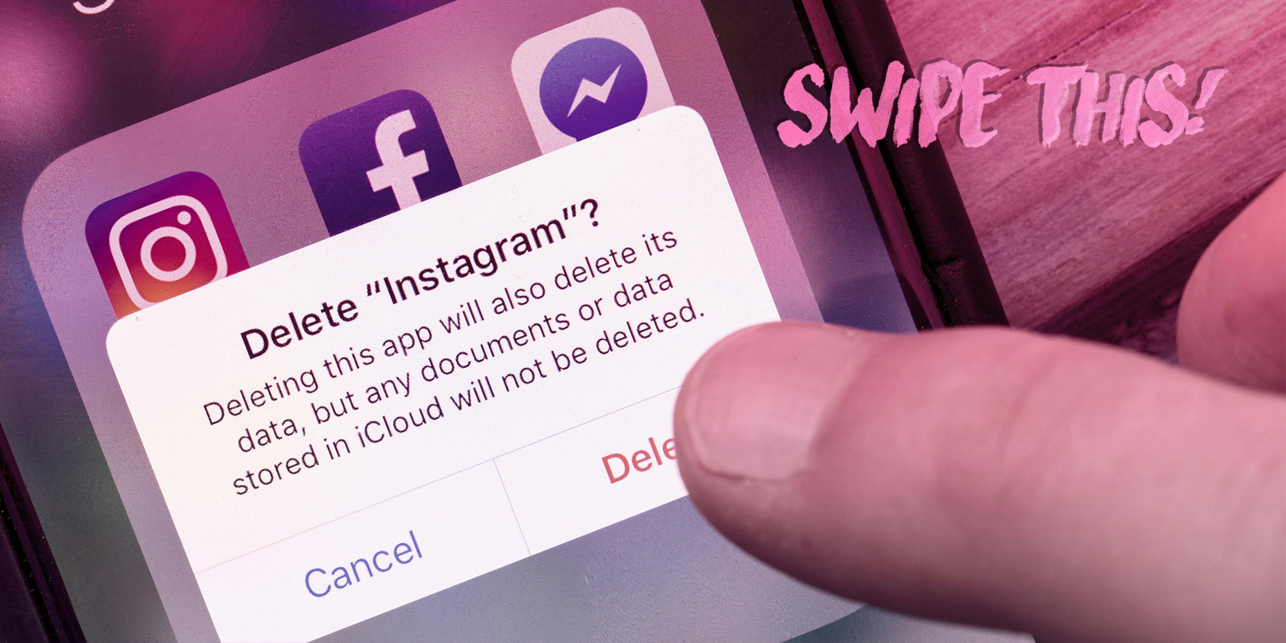 Swipe This! My boyfriend wants me to delete my Instagram