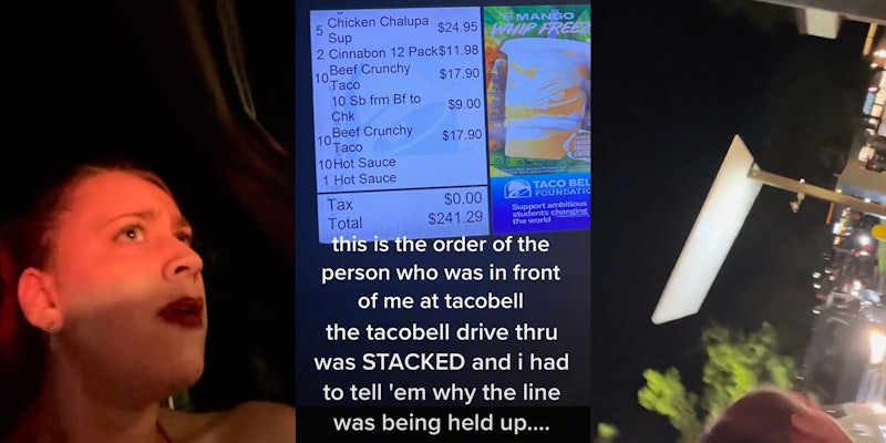 woman looking out car window (l) Taco Bell order screen with total of $241.29 caption 'this is the order of the person who was in front of me at tacobell the tacobell drive thru was STACKED and i had to tell 'em why the line was being held up' (c) woman sticking head out car window at Taco Bell drive thru (r)