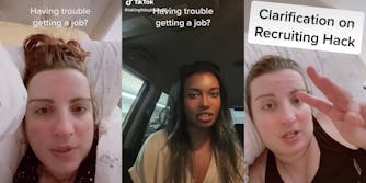 young woman in bed with caption "having trouble getting a job?" (l) young woman in car with caption "having trouble getting a job?" (c) young woman in bed with caption "Clarification on Recruiting Hack" (r)