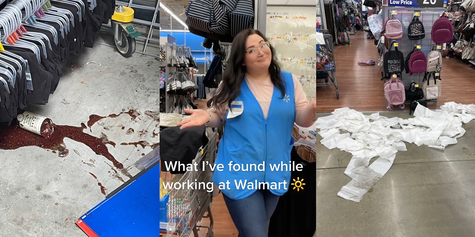 spilled can of brown substance in on floor next to pants on rack in Walmart (l) Walmart worker arms up caption 'What I've found while working at Walmart' (c) Walmart floor covered in soaking wet paper towels next to backpacks on rack (r)