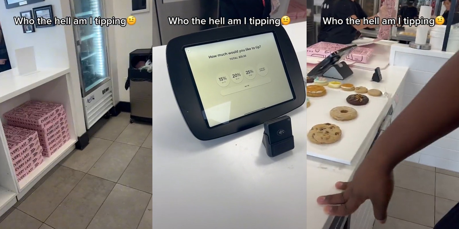 store interior (l) tablet with tip screen (c) hand on counter with cookies in background (r) all with caption 'Who the hell am I tipping'