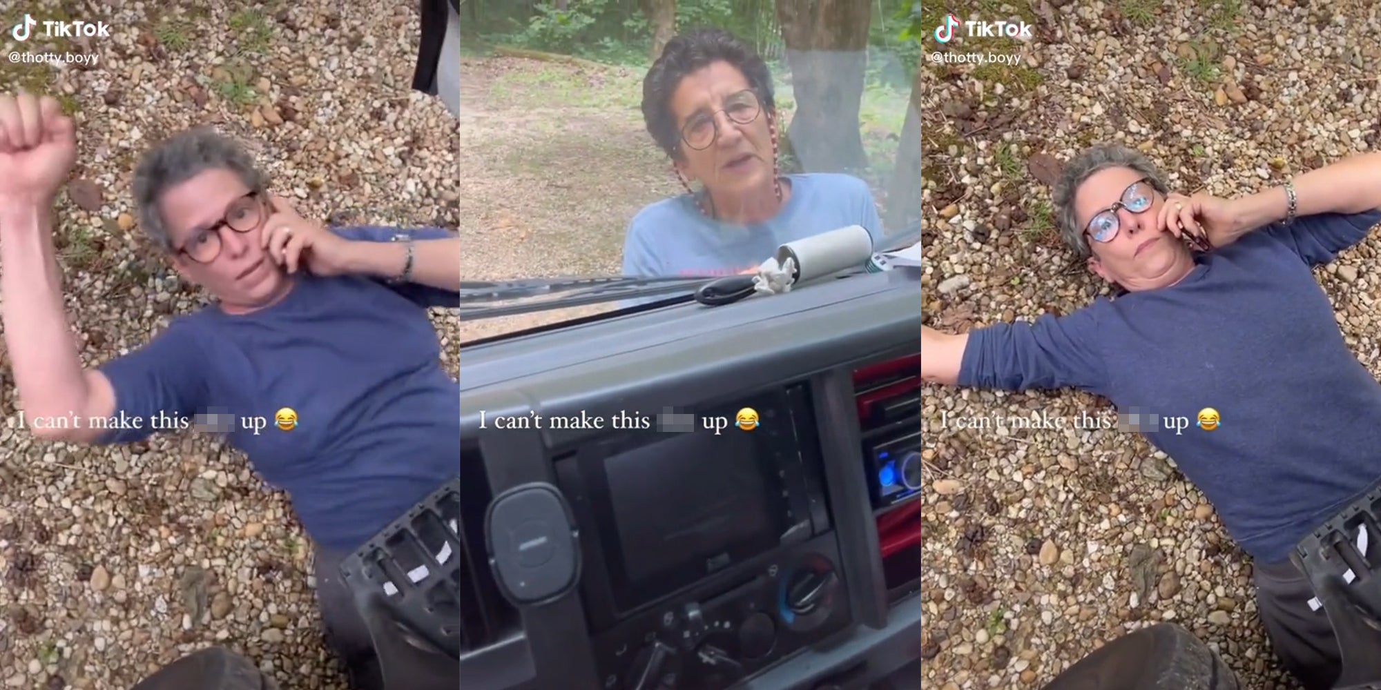 woman laying on ground under truck (l&r) woman leaning against truck (c) captioned 'I can't make this shit up'