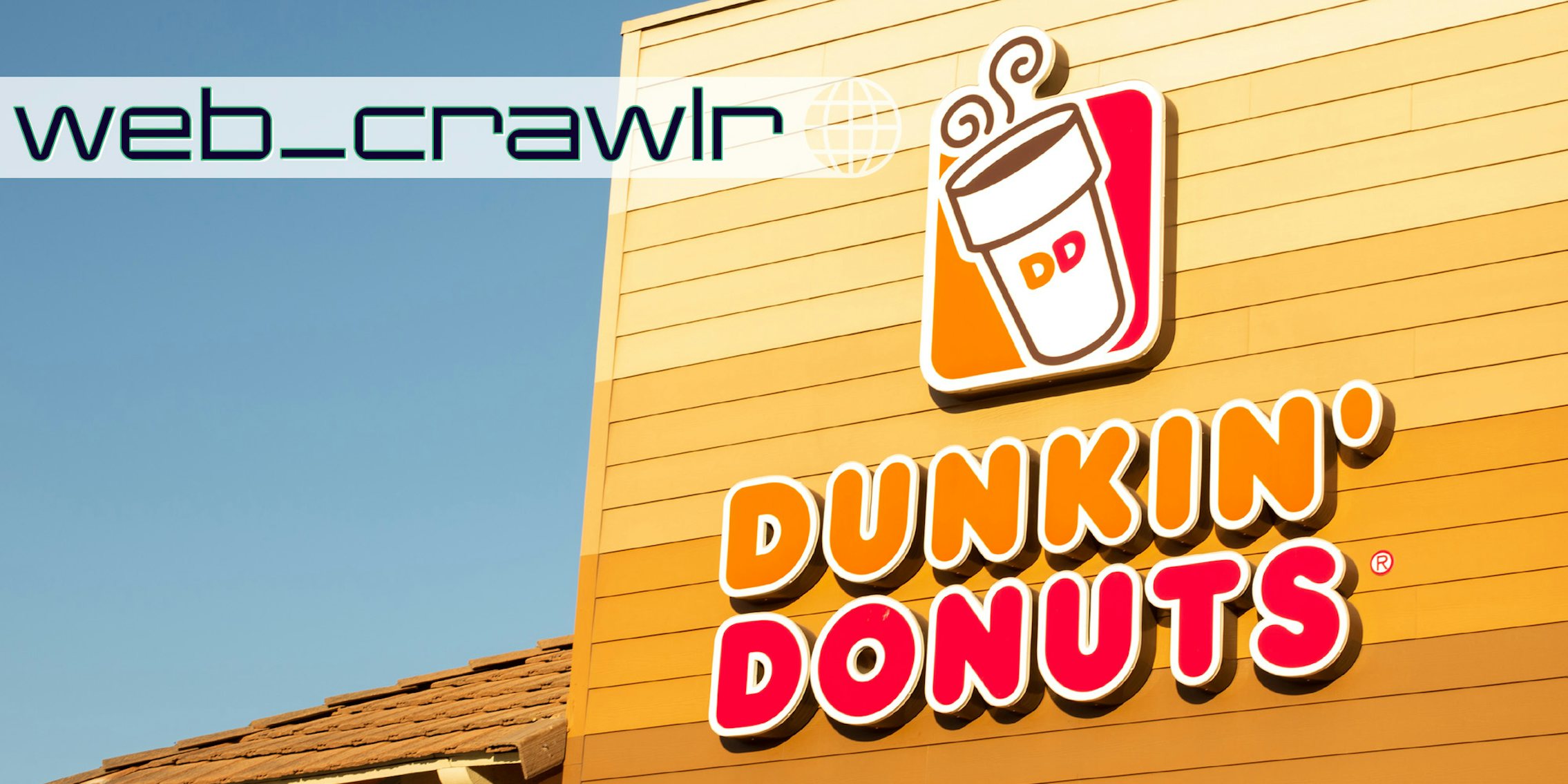 A Dunkin' Donuts sign on a building. The Daily Dot newsletter web_crawlr image is in the top left corner.