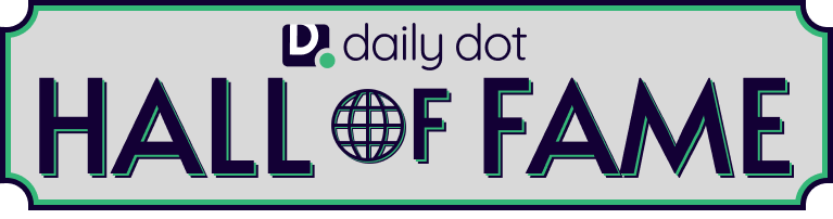Daily Dot Hall of Fame