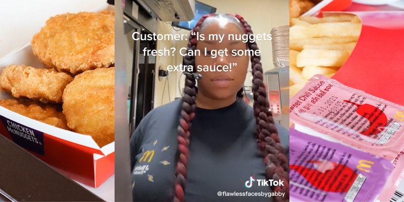 Chicken McNuggets (l) McDonald's employee with caption 'Customer: 'Is my nuggets fresh? Can I get some extra sauce!' (c) fries and dipping sauce (r)
