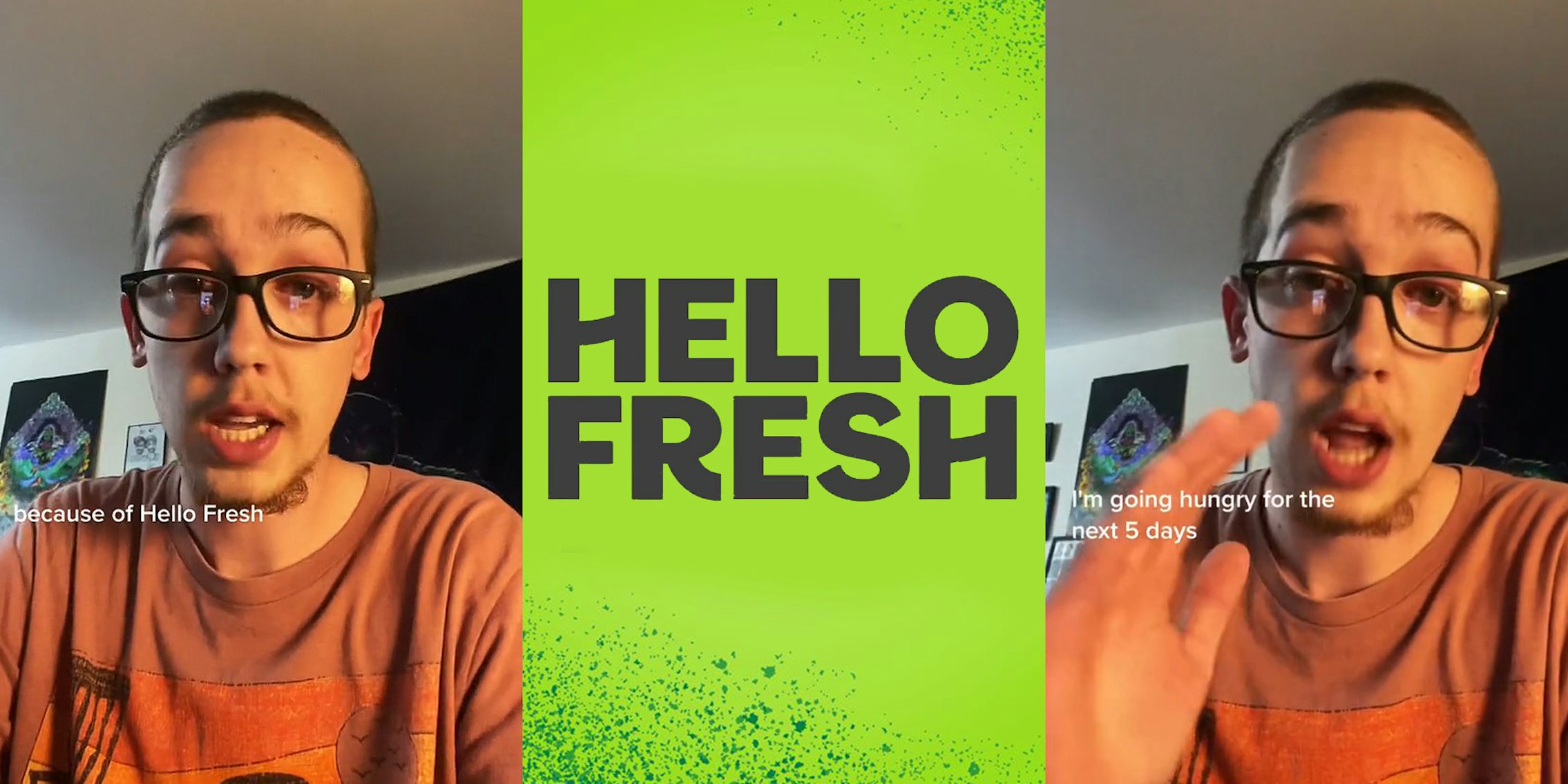 man speaking in front of black curtain and white wall caption 'because of Hello Fresh' (l) Hello Fresh logo on green background (c) man speaking with hand up in front of black curtain and white wall caption 'I'm going hungry for the next 5 days' (r)