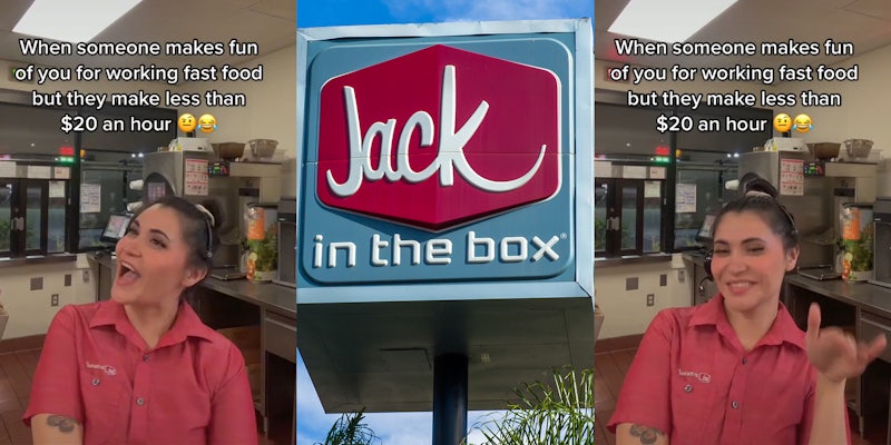 Jack in the Box employee with caption 'When someone makes fun of you for working fast food but they make less than $20 an hour' (l&r) Jack in the Box sign (c)