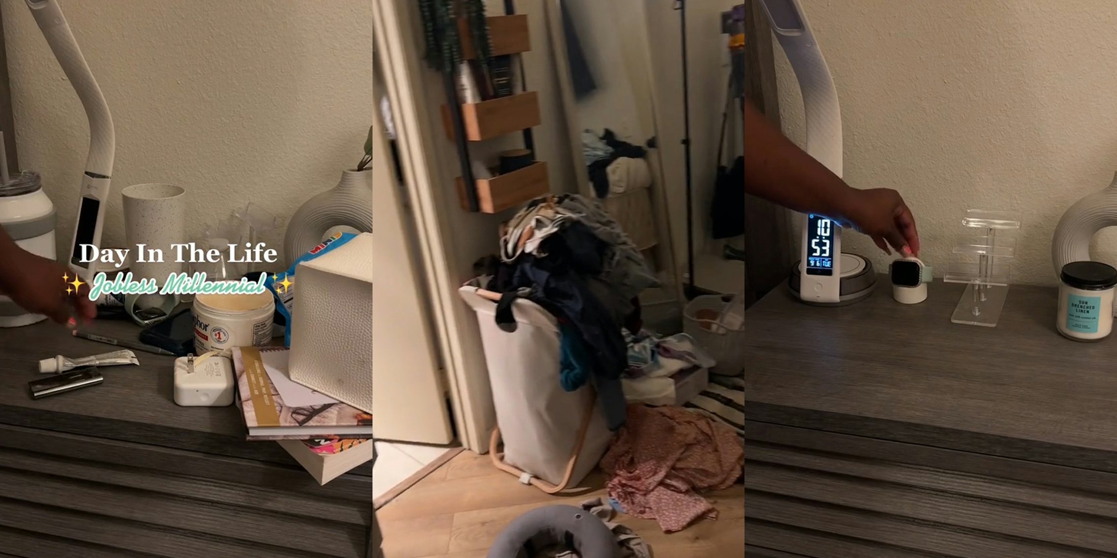 hand cleaning nightstand caption 'Day In The Life Jobless Millennial' (l) messy room with laundry on ground (c) hand setting up clean area on night stand touching apple watch (r)