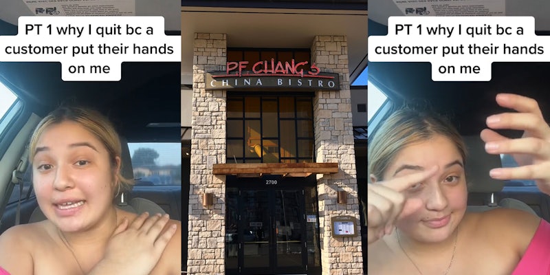 woman speaking in car hand on shoulder caption 'PT 1 why I quit bc a customer put their hands on me' (l) PF CHANG'S China Bistro sign on building (c) woman in car speaking with hands up caption 'PT 1 why I quit bc a customer put their hands on me' (r)