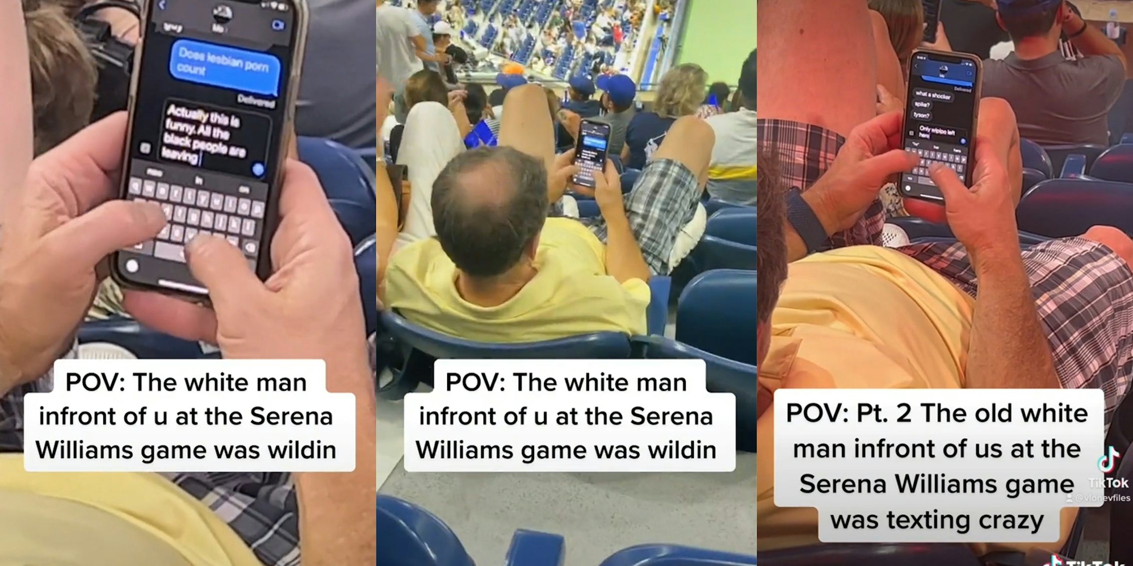 man at tennis match texting 'Actually this is funny. All the black people are leaving' with caption 'POV: The white man infront of u at the Serena Williams game was wildin'