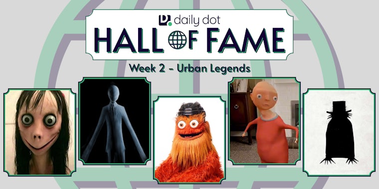 Text that says Daily Dot Hall of Fame with pictures of Momo, Slenderman, Gritty, Horace, and Babadook.
