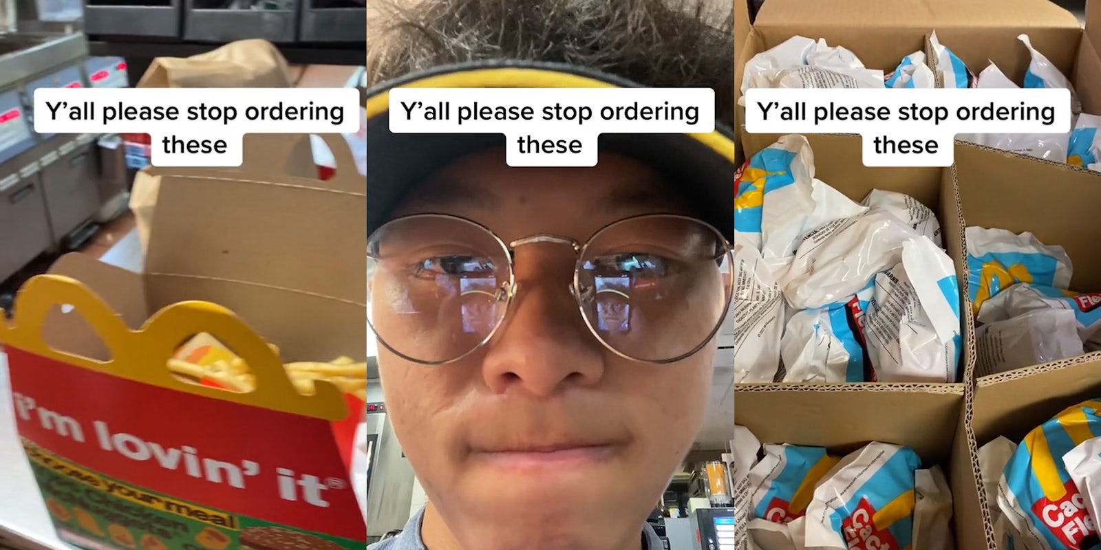 McDonald's adult happy meal caption 'Y'all please stop ordering these' (l) McDonald's worker face with caption 'Y'all please stop ordering these' (c) McDonald's adult happy meal bags of Cactus Flea Market Boxes caption 'Y'all please stop ordering these' (r)