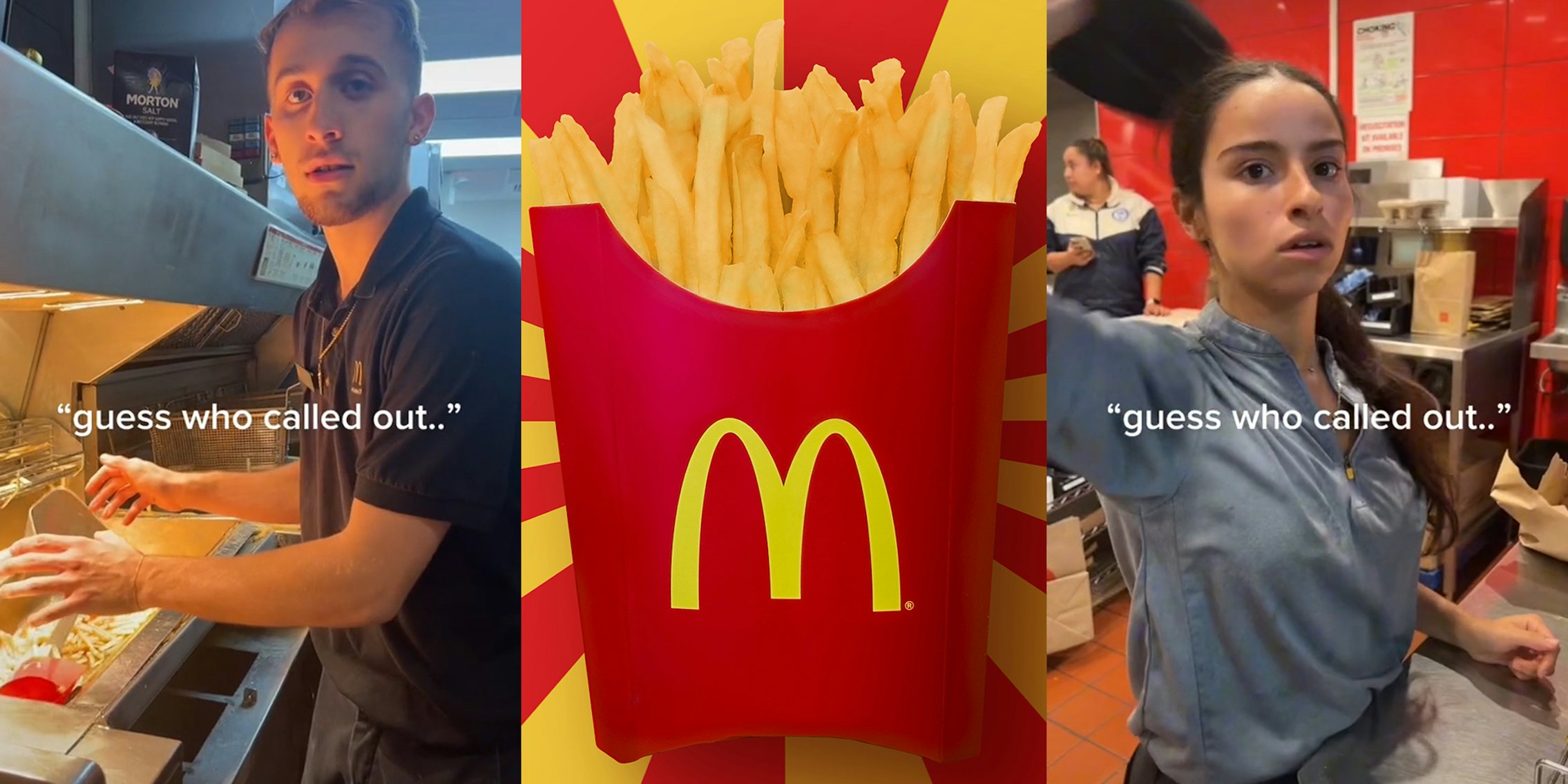 mcdonald's employees with caption 'guess who called out..' (l&r) mcdonald's fries (c)