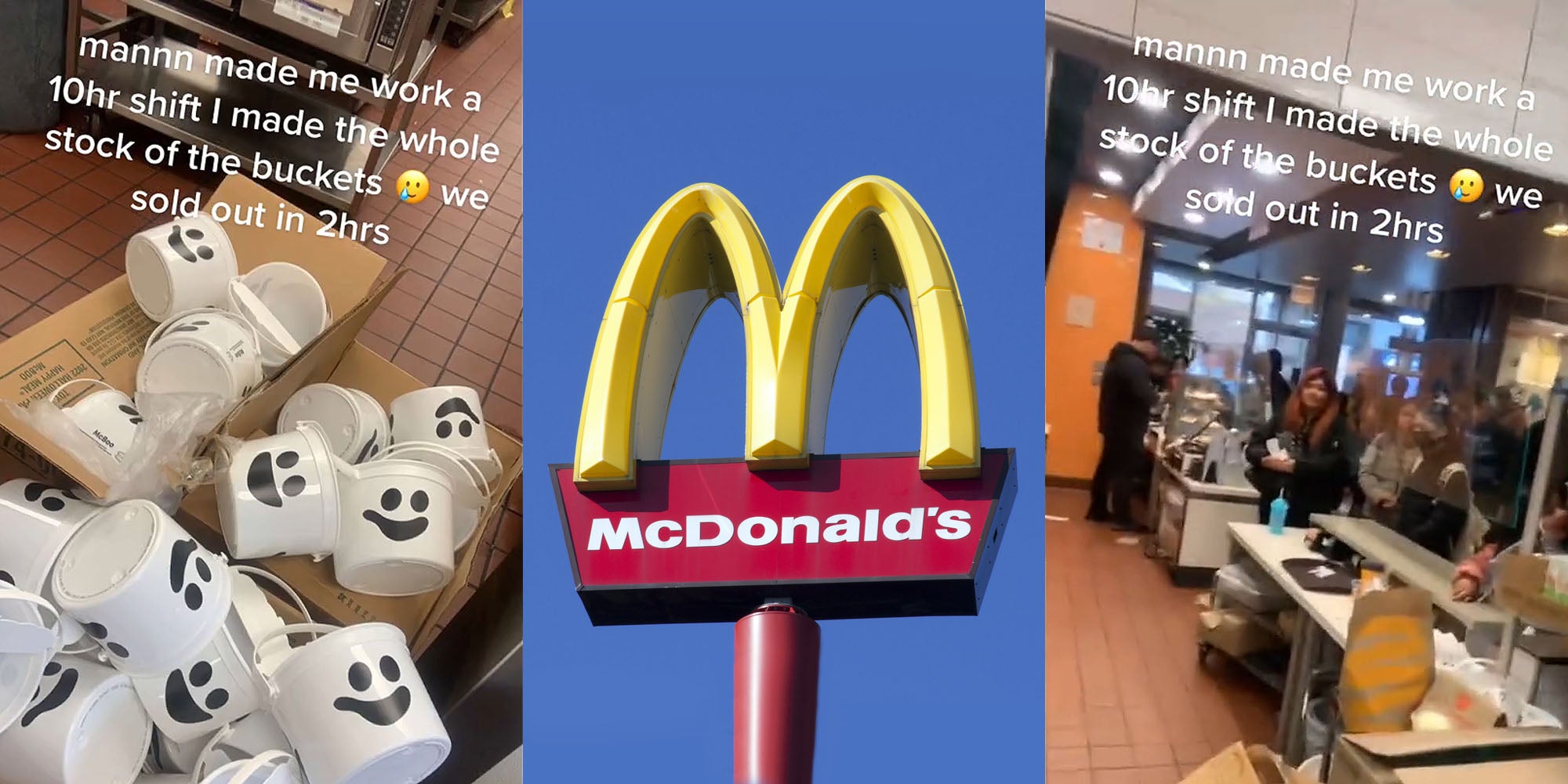 McDonald's Halloween Happy Meal white buckets in bin caption "mannn made me work a 10hr shift I made the whole stock out of the buckets we sold out in 2hrs" (l) McDonald's sign in front of blue sky (c) McDonald's customers waiting in line caption "mannn made me work a 10hr shift I made the whole stock out of the buckets we sold out in 2hrs" (r)