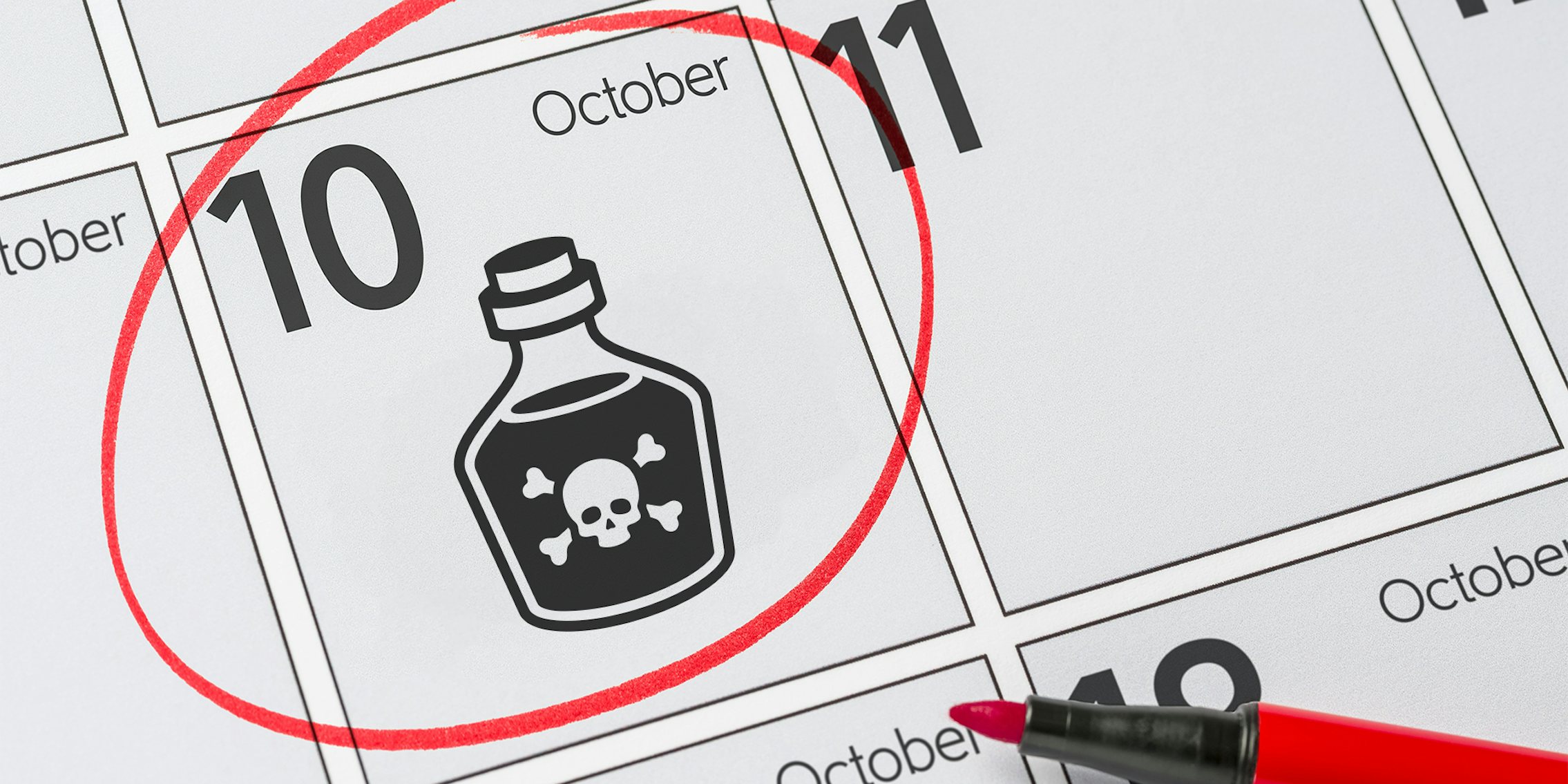 October 10th on calendar with poison bottle icon, circled in red pen
