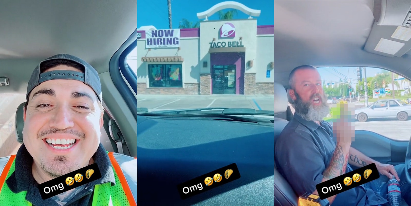 man in car laughing caption 'Omg' (l) Taco Bell restaurant seen from inside car caption 'Omg' (c) man in car with middle finger up censored caption 'Omg' (r)