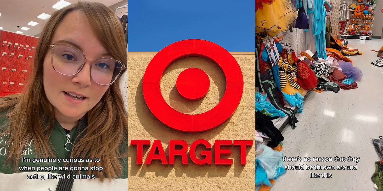 woman speaking in Target caption 'I'm genuinely curious as to when people are gonna stop acting like wild animals' (l) Target store sign on building with blue sky (c) Target Halloween section with costumes everywhere caption 'there's no reason that they should be thrown around like this' (r)