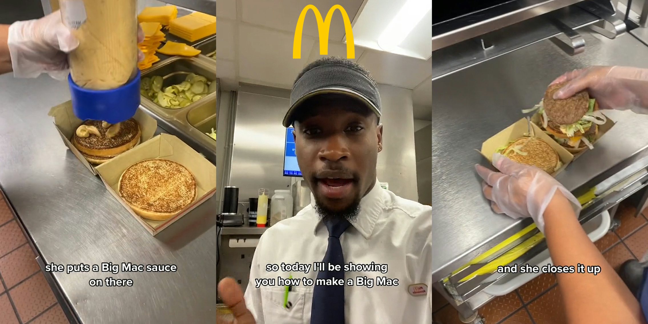 McDonald's employee putting sauce on buns caption 'she puts Big Mac sauce on there' (l) McDonald's employee speaking caption 'so today I'll be showing you how to make a Big Mac' with McDonald's M logo above (c) McDonald's employee putting Big Mac together caption 'and she closes it up' (r)