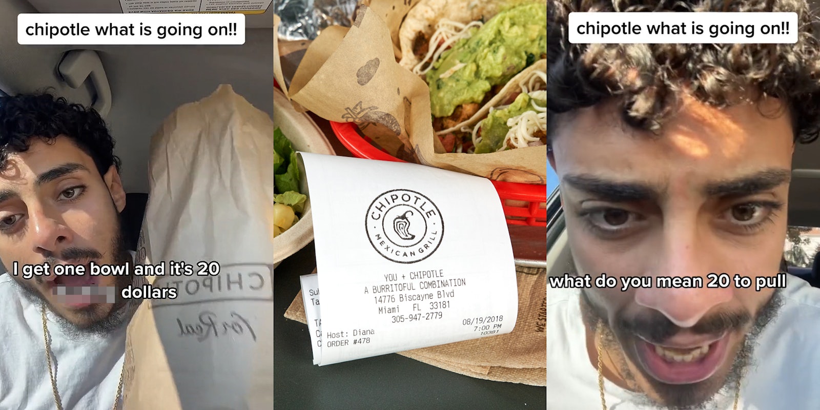man speaking in car caption 'chipotle what is going on!!' 'I get one bowl and it's 20 blank dollars' (l) Chipotle receipt with food (c) man speaking in car caption 'chipotle what is going on!!' 'what do you mean 20 to pull' (r)
