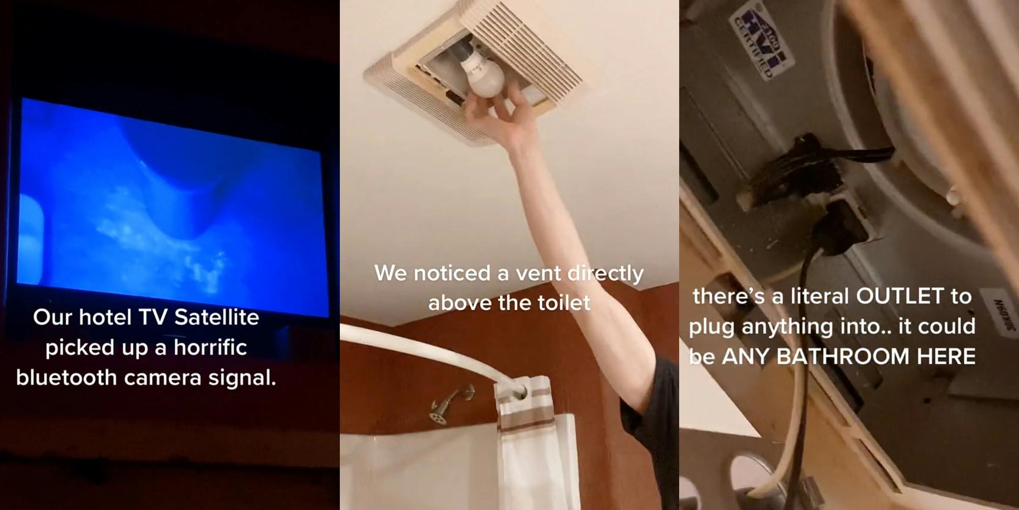 hotel tv with hidden camera footage on screen caption "Our hotel TV Satellite picked up a horrific bluetooth camera signal" (l) hotel bathroom ceiling vent caption "We noticed a vent directly above the toilet" (c) vent with outlet inside caption "there's a literal OUTLET to plug anything into.. it could be ANY BATHROOM HERE" (r)