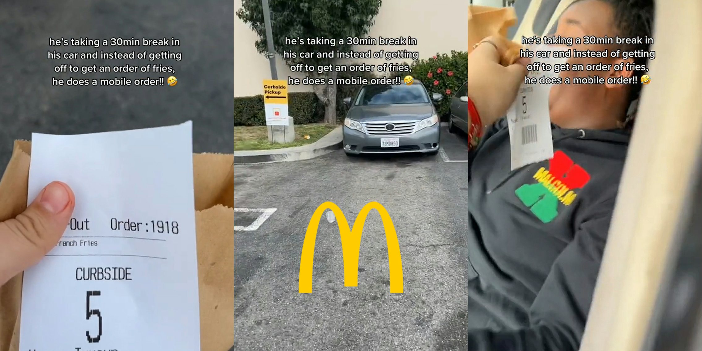 McDonald's worker holding mobile order outside caption 'he's taking a 30min break in his car and instead of getting off to get an order of fries, he does a mobile order!!' (l) McDonald's worker on break in car outside caption 'he's taking a 30min break in his car and instead of getting off to get an order of fries, he does a mobile order!!' with McDonald's logo centered at bottom (c) McDonald's worker holding mobile up to other worker's face in car caption 'he's taking a 30min break in his car and instead of getting off to get an order of fries, he does a mobile order!!' (r)