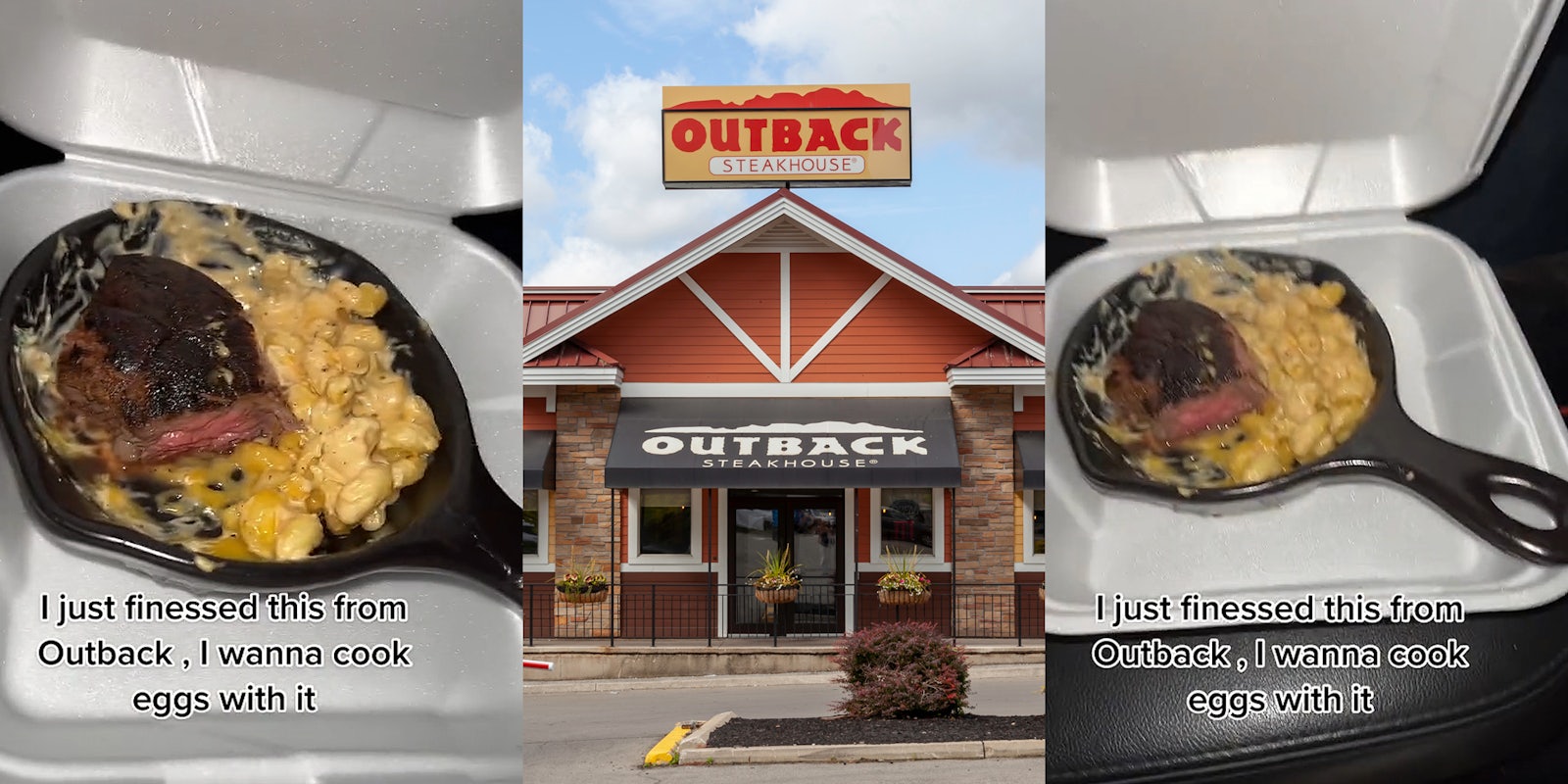 Outback Steakhouse food in pan in white take out container caption 'I just finessed this from Outback, I wanna cook eggs with it' (l) Outback Steakhouse building with sign (c) Outback Steakhouse food in pan in white take out container caption 'I just finessed this from Outback, I wanna cook eggs with it' (r)