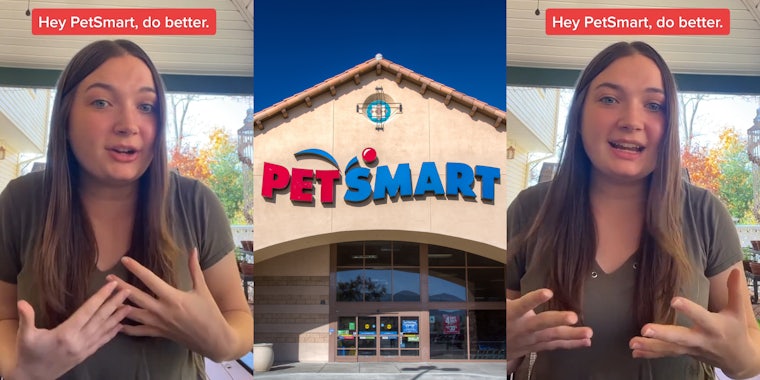woman speaking with hands on chest caption 'Hey PetSmart, do better.' (l) Pet Smart building with sign (c) woman speaking with hands out caption 'Hey PetSmart, do better.' (r)