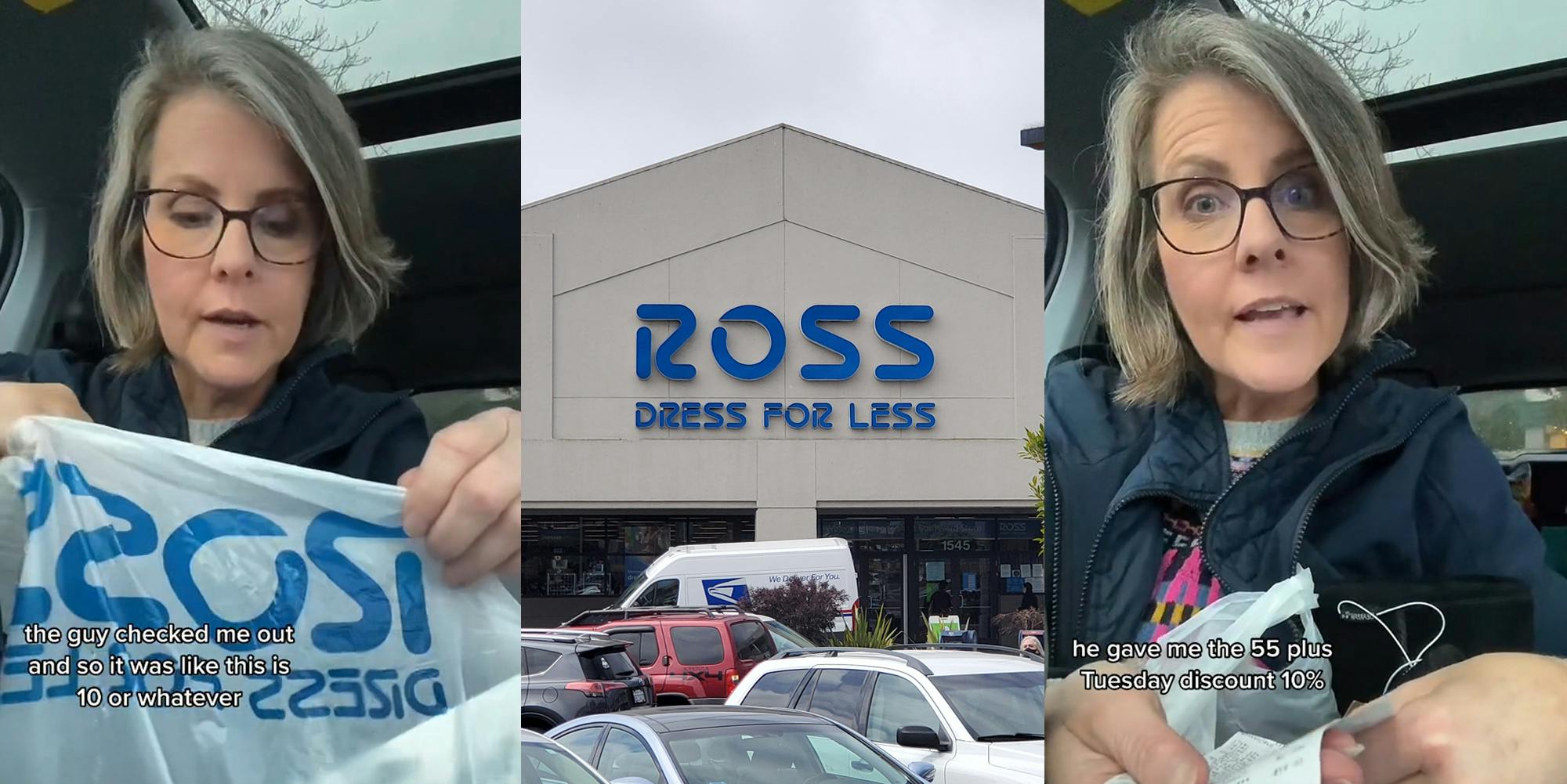 woman speaking in car holding Ross Dress For Less bag caption "the guy checked me out and so it was like this is 10 or whatever" (l) Ross Dress Fir Less sign on building with parking lot (c) woman speaking in car holing bag caption "he gave me the 55 plus Tuesday discount 10%" (r)