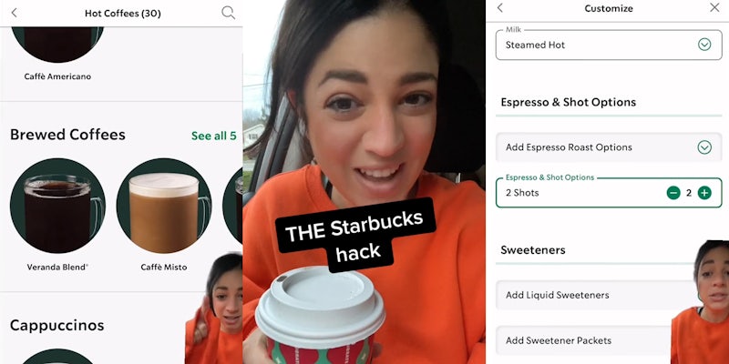 woman greenscreen TikTok over Starbucks app 'Hot Coffees' section (l) woman in car with Starbucks coffee caption 'THE Starbucks hack' (c) woman greenscreen TikTok over Starbucks app in 'Customize' category adding 2 shots of espresso (r)