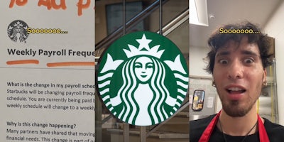 Starbucks sign 'Weekly Payroll Frequency' caption 'Sooooooo....' (l) Starbucks sign in front of glass (c) Starbucks barista with shocked expression caption 'Sooooooo....' (r)