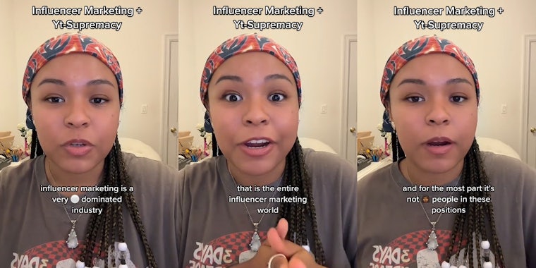 woman speaking caption 'Influencer Marketing + Yt-Supremacy' 'influencer marketing is a very (white circle) dominated industry' (l) woman speaking caption 'Influencer Marketing + Yt-Supremacy' 'that is the entire influencer marketing world' (c) woman speaking caption 'Influencer Marketing + Yt-Supremacy' 'and for the most part it's not (African American female emoji) people in these positions' (r)