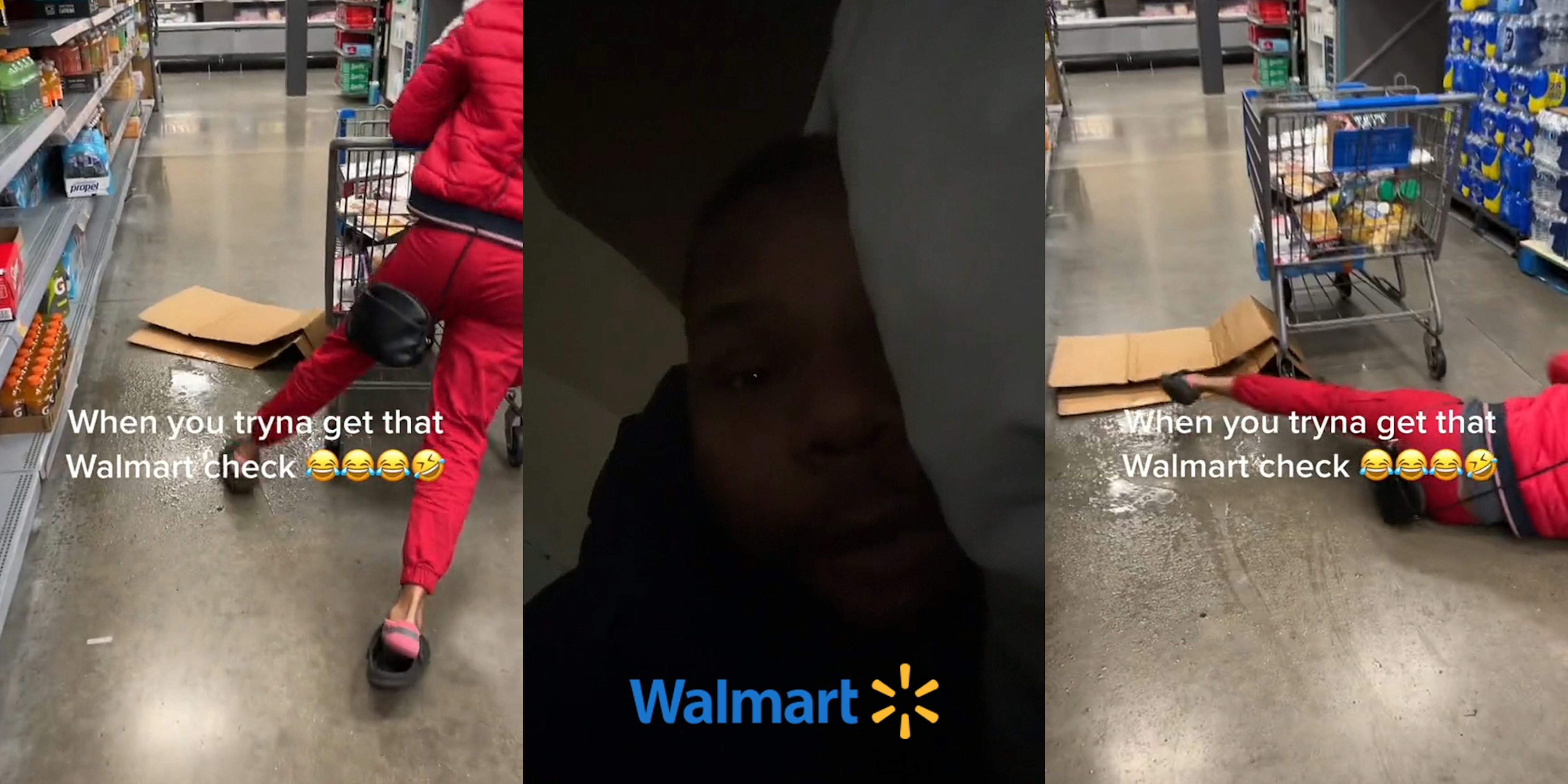 woman at Walmart pushing cart with foot out towards wet floor caption 'When you tryna get that Walmart check' (l) Walmart employee speaking on bed with Walmart logo centered at the bottom (c) Woman on floor at Walmart caption 'When you tryna get that Walmart check' (r)