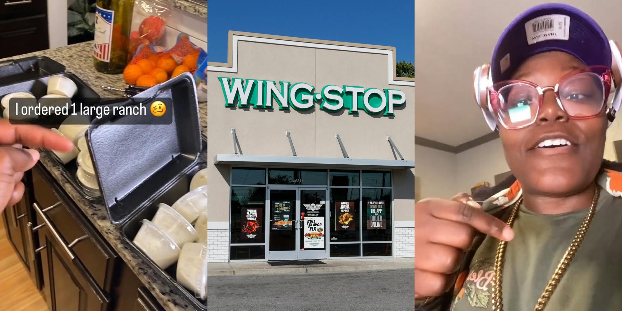 Wing Stop containers filled with ranch on table caption "I ordered 1 large ranch" (l) Wing Stop building with sign (c) person speaking with finger pointing (r)