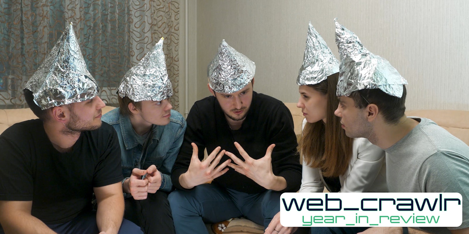 People in tinfoil hats. The Daily Dot web_crawlr logo is in the bottom right corner.