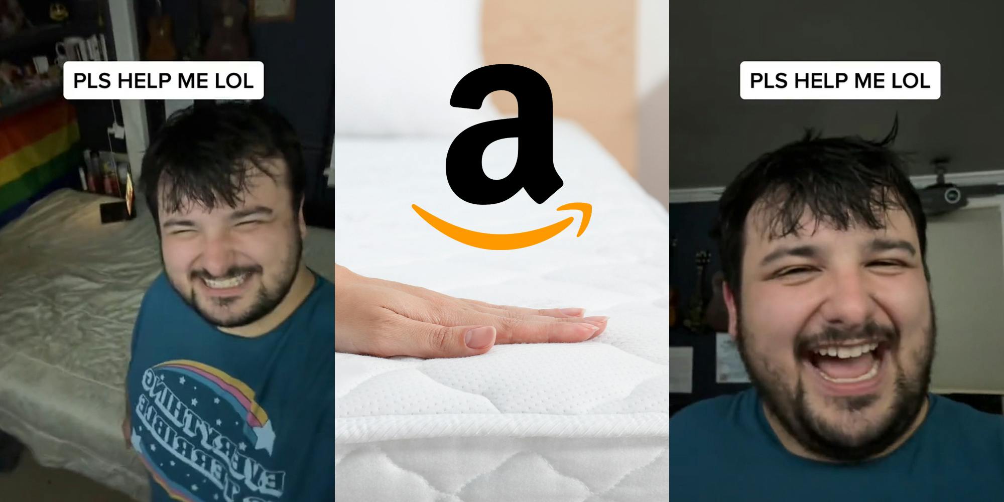 man speaking next to bed caption "PLS HELP ME LOL" (l) hand on mattress with Amazon logo above (c) man speaking caption "PLS HELP ME LOL" (r)