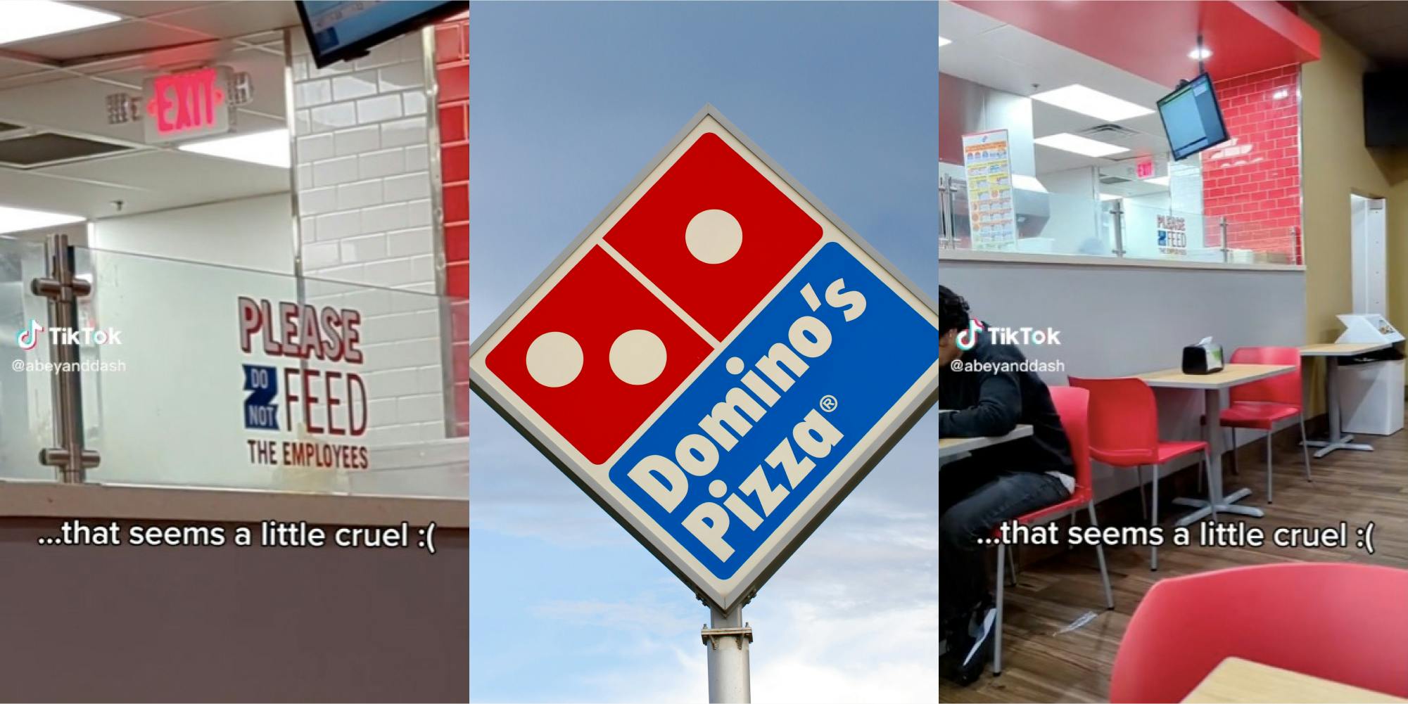 customer shows 'please do not feed the employees' sign in dominos storefront tiktok