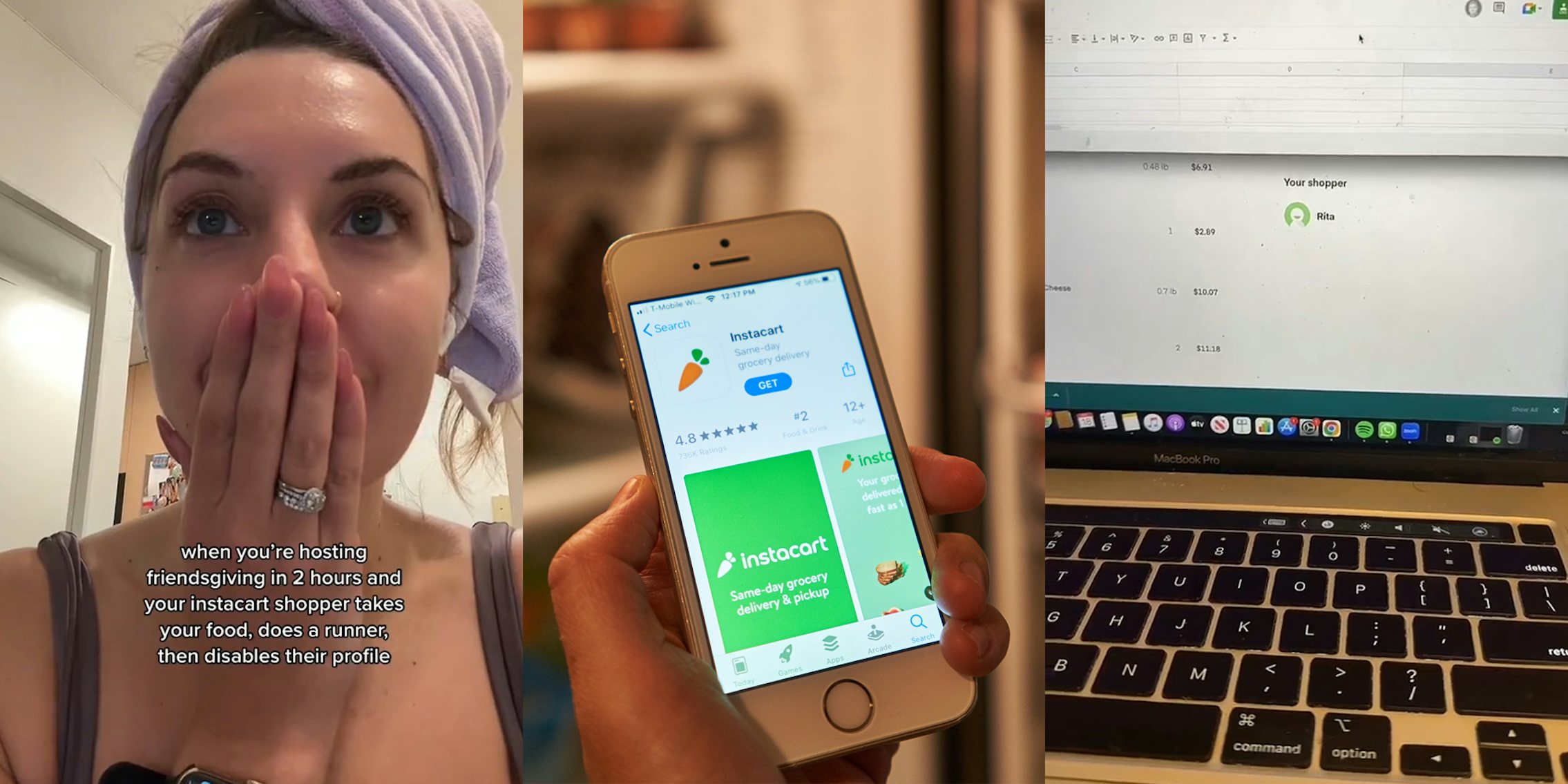woman with hand on mouth caption 'when you're hosting friendsgiving in 2 hours and your instacart shopper takes your food, does a runner, then disables their profile' (l) Instacart app on phone in hand in front of blurred fridge background (c) Instacart shopper account on laptop screen (r)
